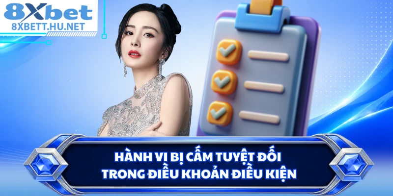 Hành vi bị cấm tuyệt đối trong điều khoản điều kiện